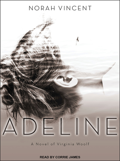 Title details for Adeline by Norah Vincent - Wait list